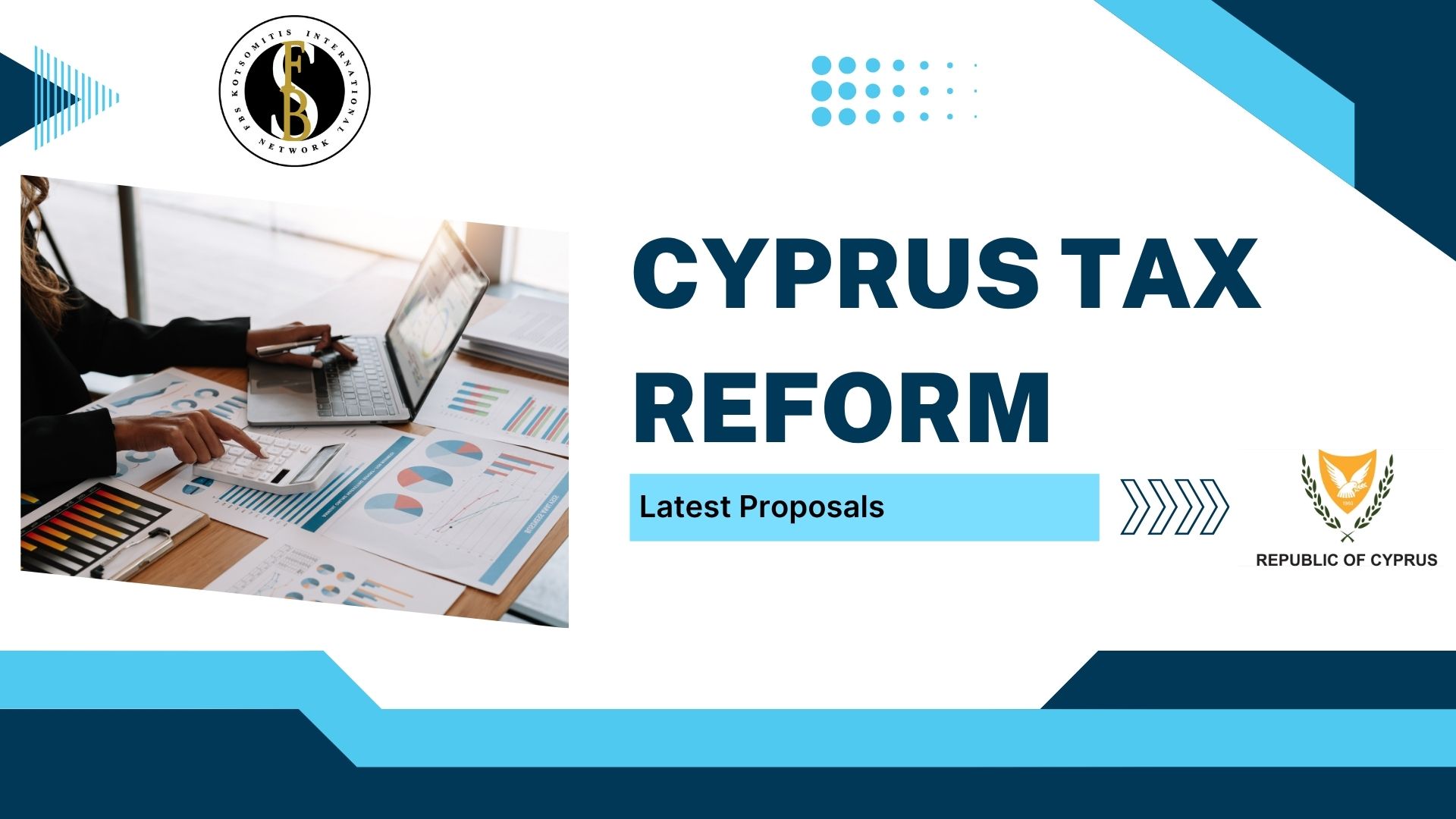 Cyprus Tax Reform - Latest Proposals